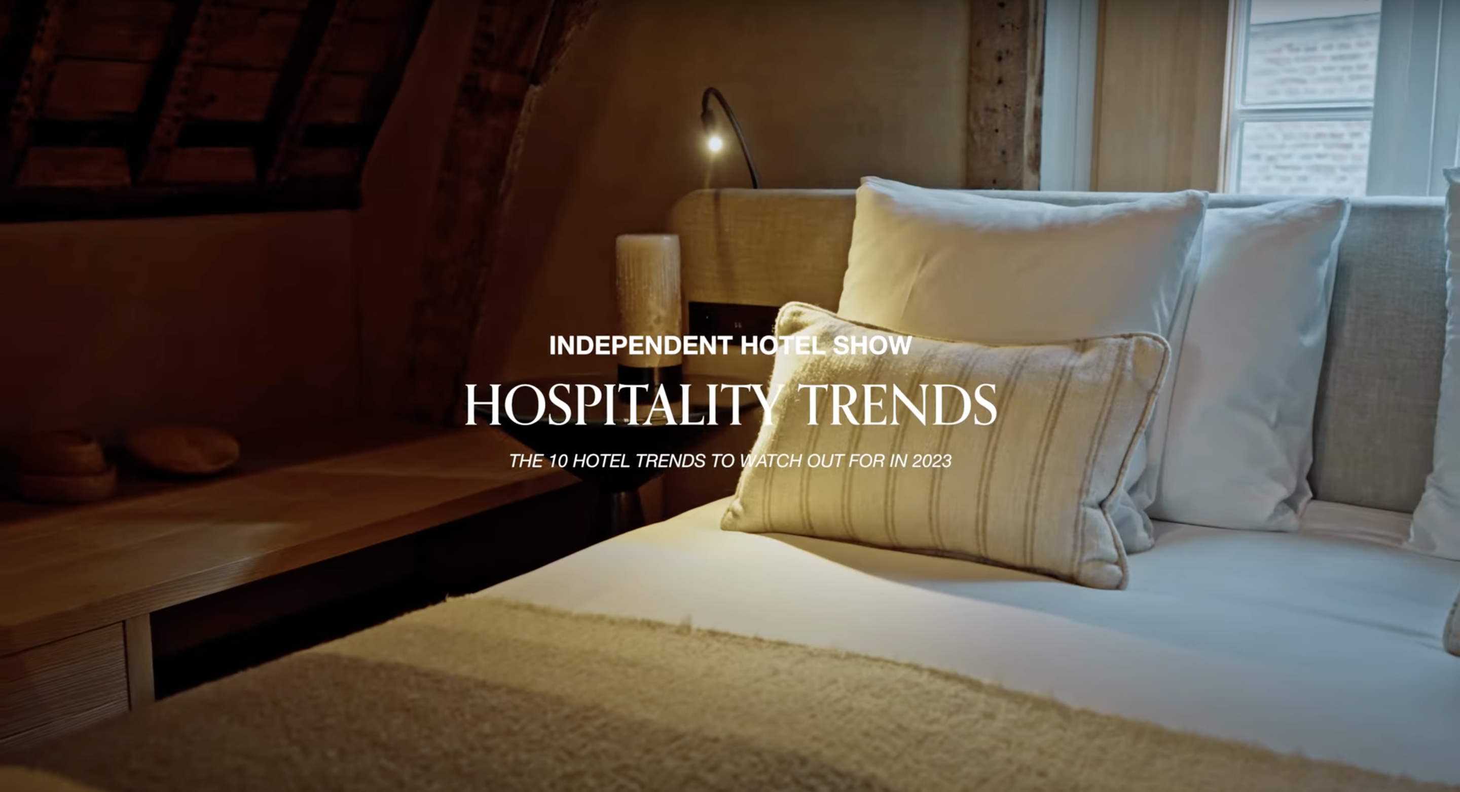 Independent Hotel Show - 10 Hospitality Trends